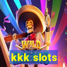 kkk slots